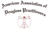 American Association of Drugless Practitioners promoting an enhanced professional image and prestige among practitioners of traditional and non-traditional therapies and methodologies. American Association of Drugless Practitioners promoting an enhanced professional image and prestige among practitioners of traditional and non-traditional therapies and methodologies.